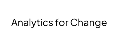 "Analytics for Change" in black text on white rectangle